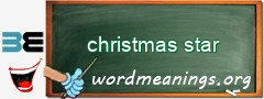 WordMeaning blackboard for christmas star